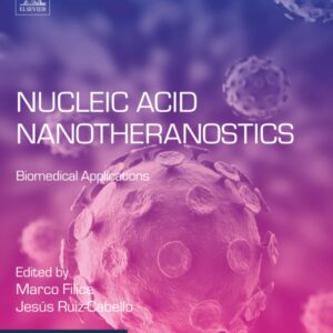Nucleic Acid Nanotheranostics: Biomedical Applications (Micro and Nano Technologies)