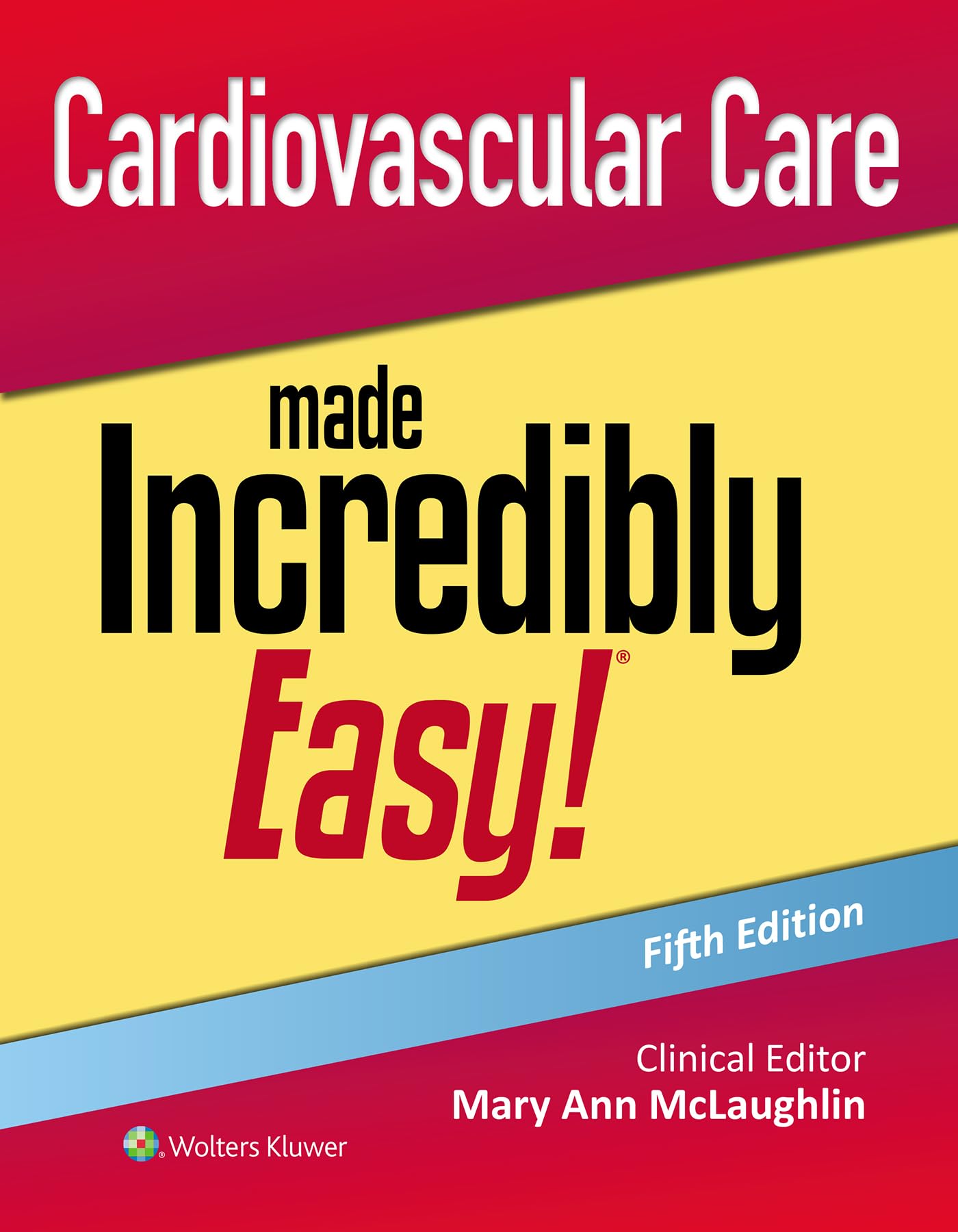 Cardiovascular Care Made Incredibly Easy! (Incredibly Easy! Series®)-ISBN: 9781975243203