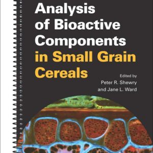 HEALTHGRAIN Methods: Analysis of Bioactive Components in Small Grain Cereals