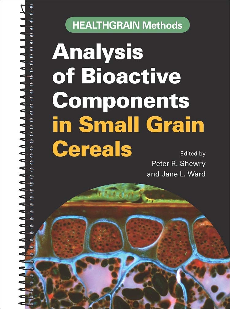 HEALTHGRAIN Methods: Analysis of Bioactive Components in Small Grain Cereals