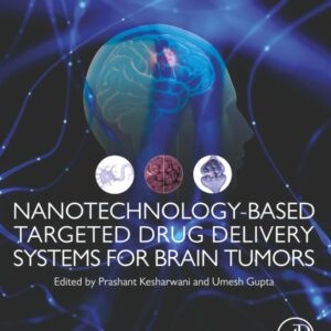 Nanotechnology-Based Targeted Drug Delivery Systems for Brain Tumors