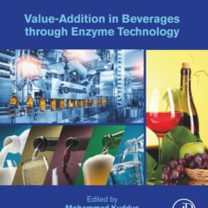 Value-Addition in Beverages through Enzyme Technology: Value-Addition in Beverages