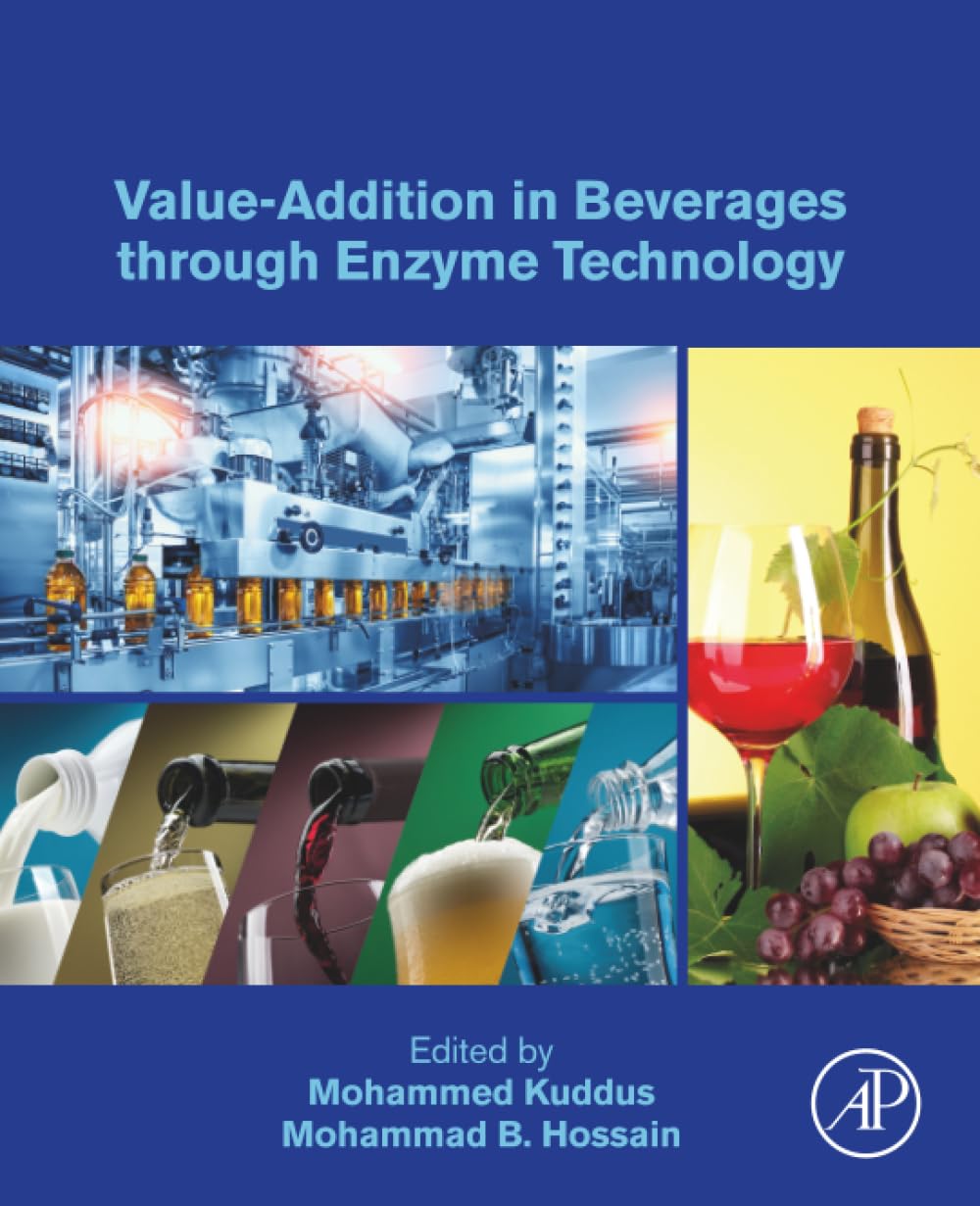 Value-Addition in Beverages through Enzyme Technology: Value-Addition in Beverages
