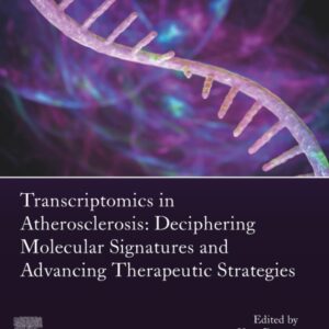 Transcriptomics in Atherosclerosis: Deciphering Molecular Signatures and Advancing Therapeutic Strategies