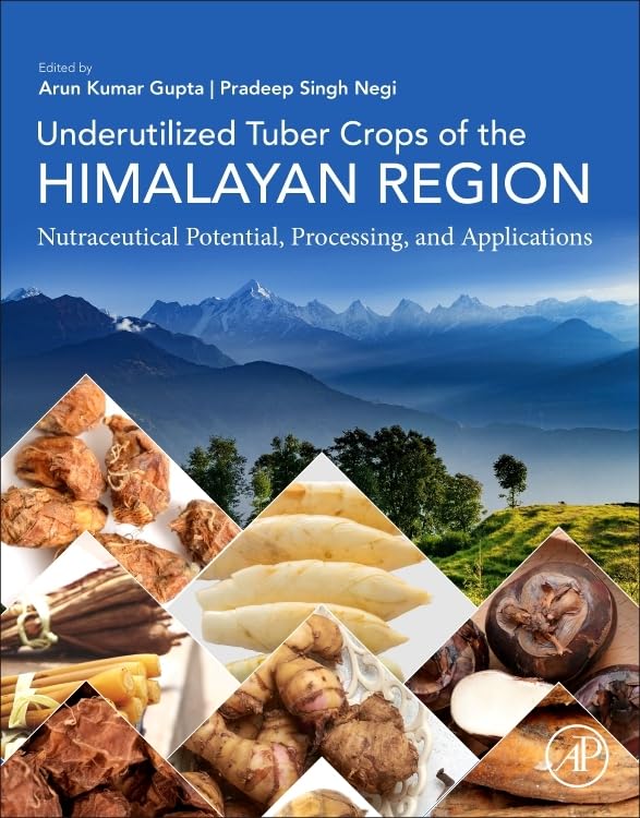 Underutilized Tuber Crops of the Himalayan Region: Nutraceutical Potential