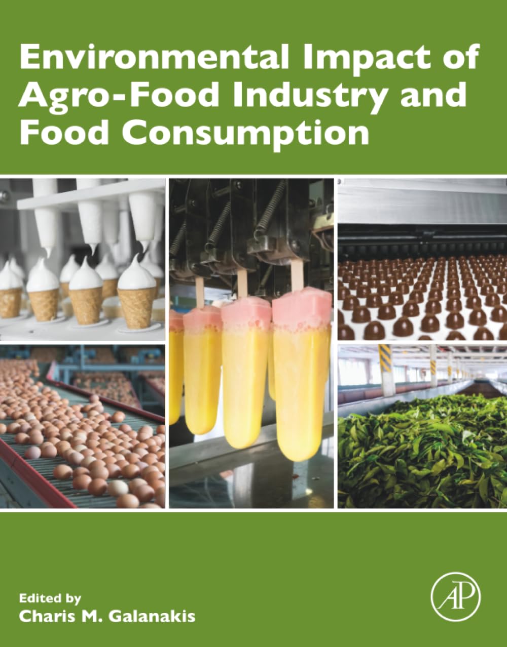 Environmental Impact of Agro-Food Industry and Food Consumption