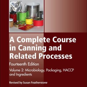 A Complete Course in Canning and Related Processes: Volume 2: Microbiology