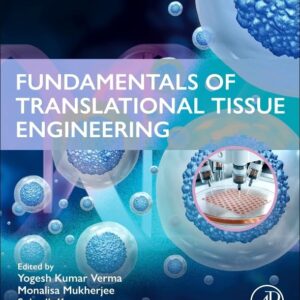 Fundamentals of Translational Tissue Engineering