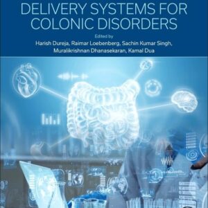 Advanced Drug Delivery Systems for Colonic Disorders