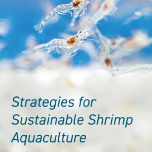 Strategies for Sustainable Shrimp Aquaculture
