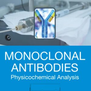 Monoclonal Antibodies: Physicochemical Analysis