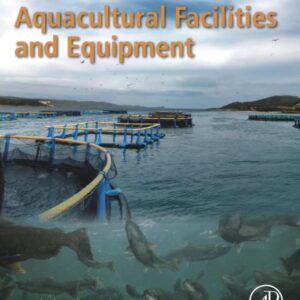 Aquacultural Facilities and Equipment