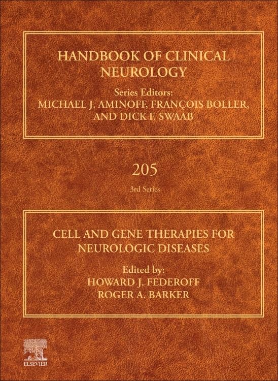 Cell and Gene Therapies for Neurologic Diseases (Volume 205) (Handbook of Clinical Neurology