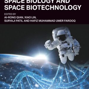 Space Biology and Space Biotechnology