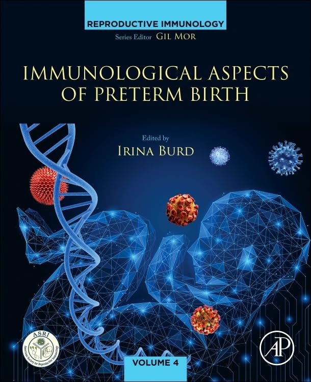 Immunological Aspects of Preterm Birth: Phenotypes of Preterm Birth