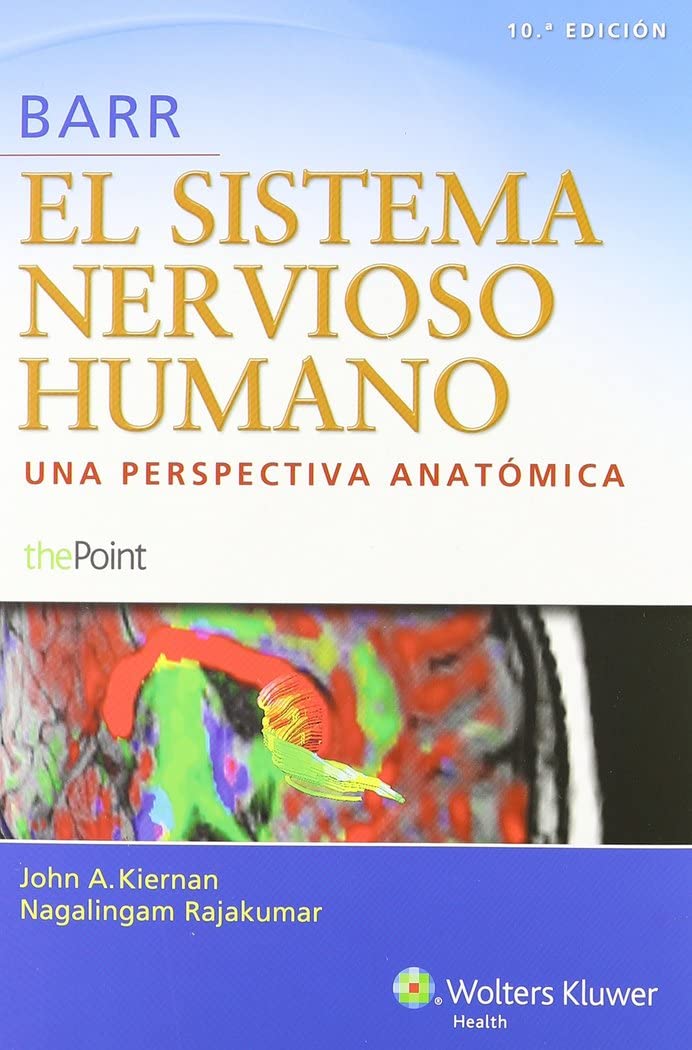 Barr. El sistema nervioso humano (Spanish Edition)-ISBN: 9788415840787