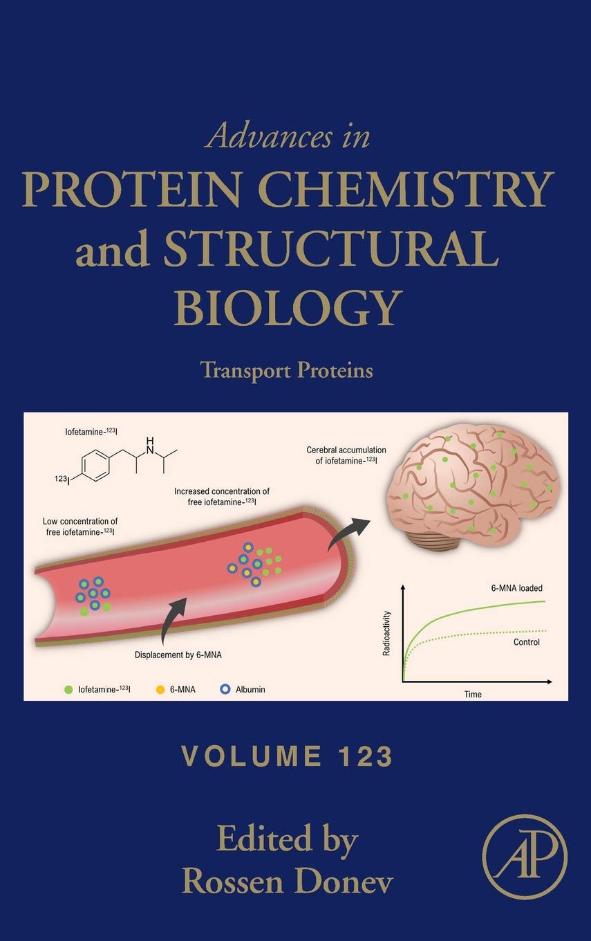 Transport Proteins (Volume 123) (Advances in Protein Chemistry and Structural Biology