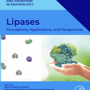 Lipases: Foundations