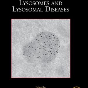 Lysosomes and Lysosomal Diseases (Volume 126) (Methods in Cell Biology