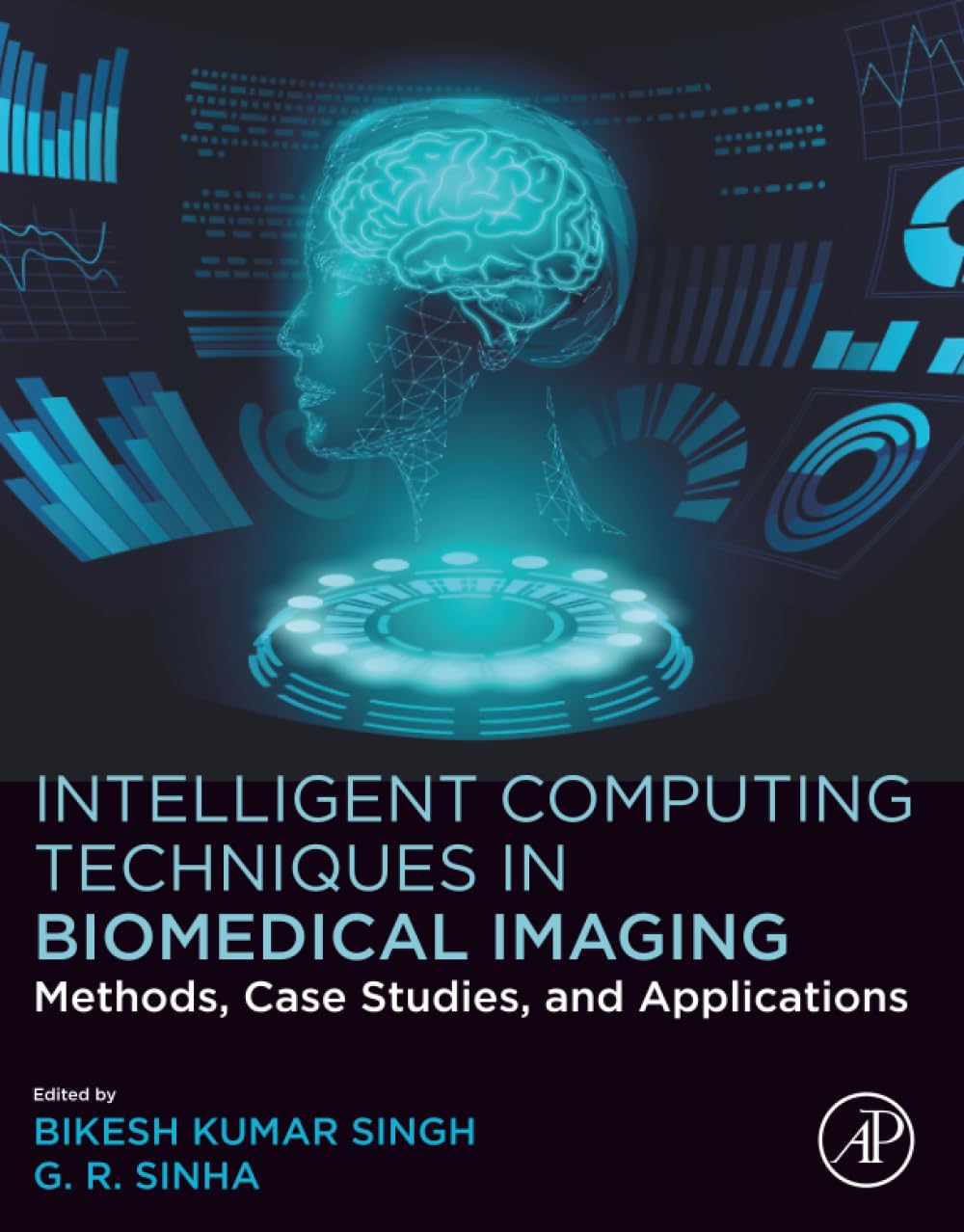Intelligent Computing Techniques in Biomedical Imaging: Methods