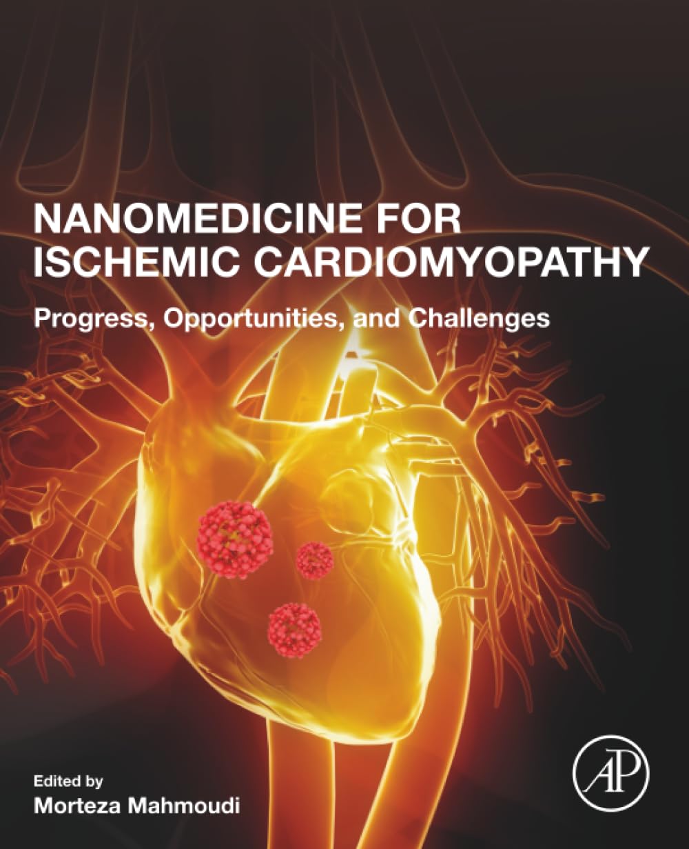 Nanomedicine for Ischemic Cardiomyopathy: Progress