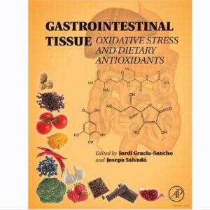 Gastrointestinal Tissue: Oxidative Stress and Dietary Antioxidants