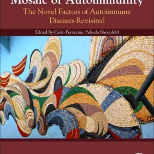 Mosaic of Autoimmunity: The Novel Factors of Autoimmune Diseases