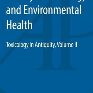 History of Toxicology and Environmental Health: Toxicology in Antiquity II