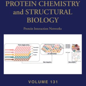 Protein Interaction Networks (Volume 131) (Advances in Protein Chemistry and Structural Biology