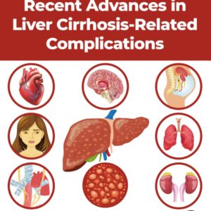 Recent Advances in Liver Cirrhosis Related Complications