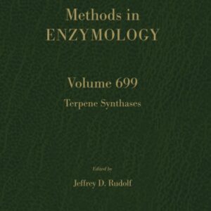 Terpene Synthases (Volume 699) (Methods in Enzymology