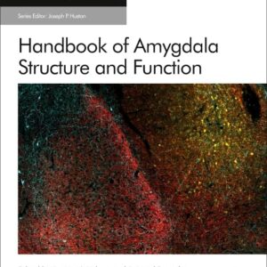 Handbook of Amygdala Structure and Function (Volume 26) (Handbook of Behavioral Neuroscience