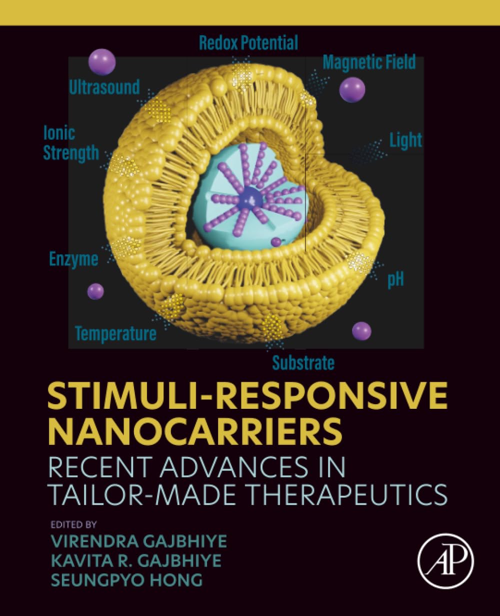 Stimuli-Responsive Nanocarriers: Recent Advances in Tailor-Made Therapeutics