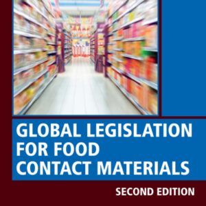 Global Legislation for Food Contact Materials (Woodhead Publishing Series in Food Science