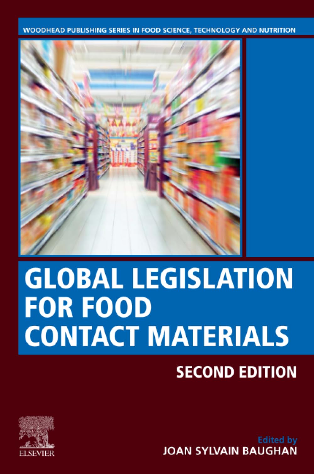 Global Legislation for Food Contact Materials (Woodhead Publishing Series in Food Science