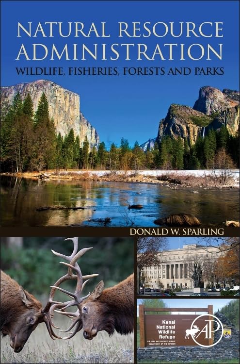 Natural Resource Administration: Wildlife