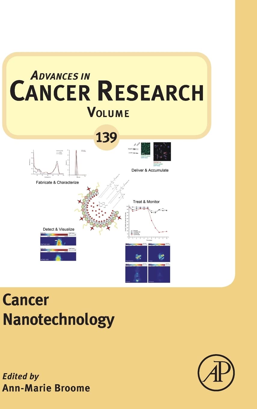 Cancer Nanotechnology (Volume 139) (Advances in Cancer Research