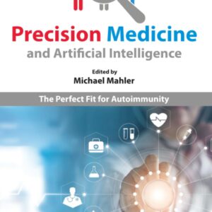 Precision Medicine and Artificial Intelligence: The Perfect Fit for Autoimmunity