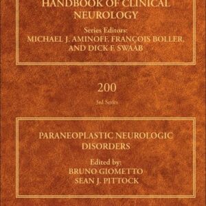 Paraneoplastic Neurologic Disorders (Volume 200) (Handbook of Clinical Neurology