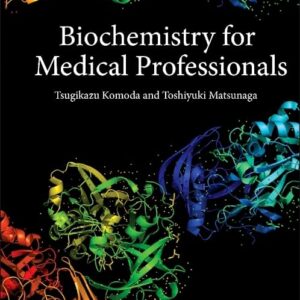 Biochemistry for Medical Professionals