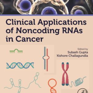 Clinical Applications of Noncoding RNAs in Cancer