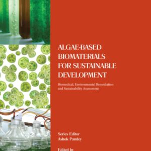 Algae-Based Biomaterials for Sustainable Development: Biomedical