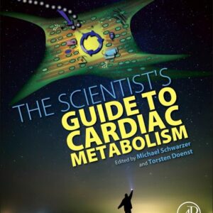 The Scientist's Guide to Cardiac Metabolism
