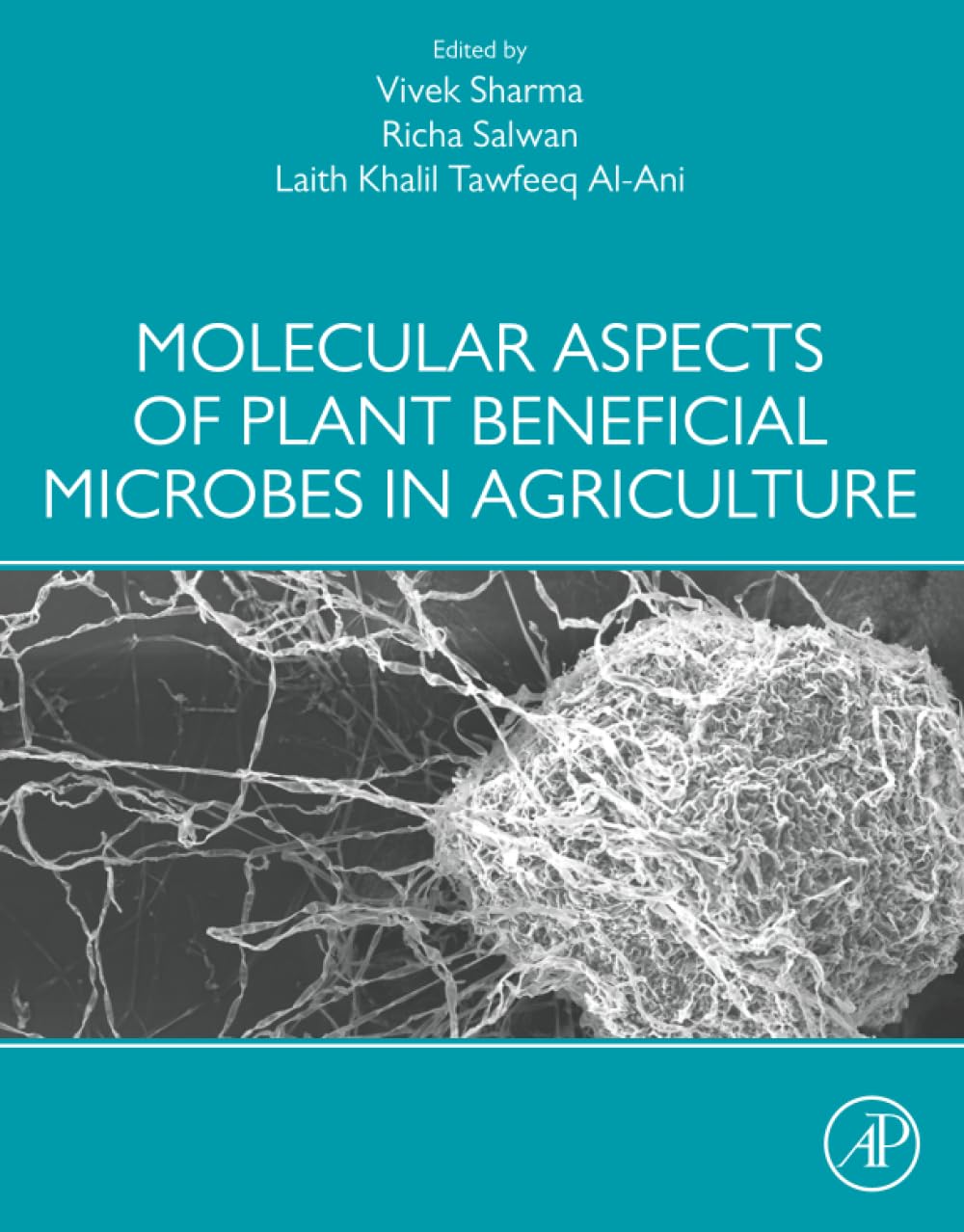 Molecular Aspects of Plant Beneficial Microbes in Agriculture