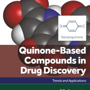 Quinone-Based Compounds in Drug Discovery: Trends and Applications