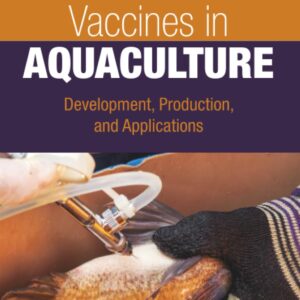 Vaccines in Aquaculture: Development