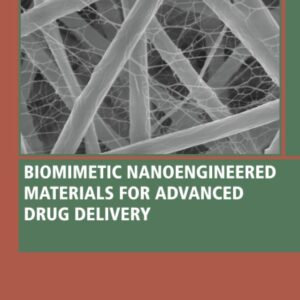 Biomimetic Nanoengineered Materials for Advanced Drug Delivery