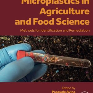 Microplastics in Agriculture and Food Science: Methods for Identification and Remediation