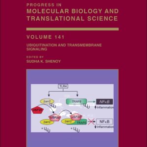 Ubiquitination and Transmembrane Signaling (Volume 141) (Progress in Molecular Biology and Translational Science