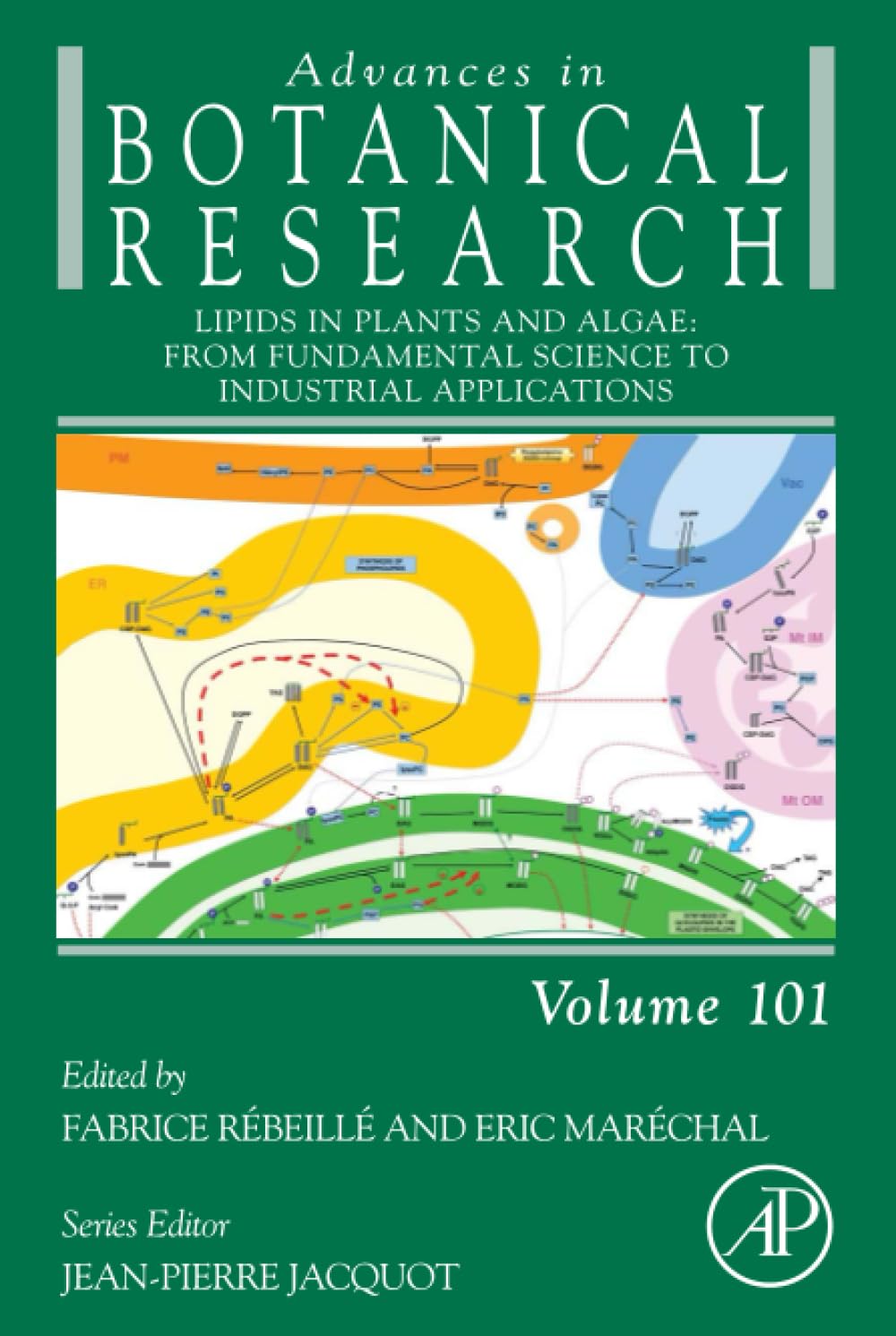 Lipids in Plants and Algae: From Fundamental Science to Industrial Applications (Volume 101) (Advances in Botanical Research